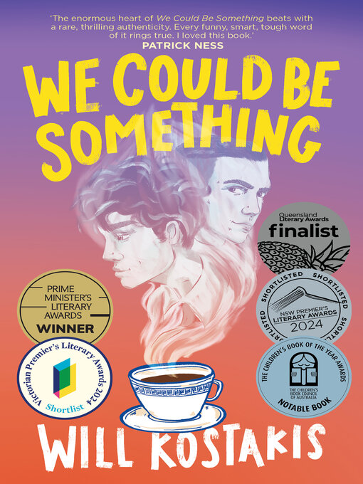 Title details for We Could Be Something by Will Kostakis - Available